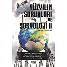 Yüzyılın Sorunları Ve Sosyoloji 2 - Fethi Nas
