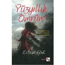 Yüzyıllık Ömrüm - Erhan Gök