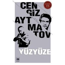 Yüzyüze - Cengiz Aytmatov