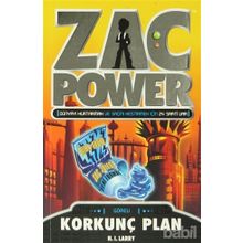 ZAC POWER 19 - KORKUNÇ PLAN - H. I. LARRY