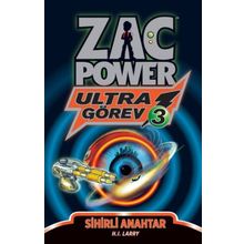 Zac Power Ultra Görev 3 - Sihirli Anahtar - H. I. Larry
