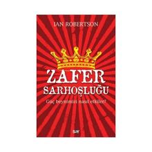Zafer Sarhoşluğu - Ian Robertson