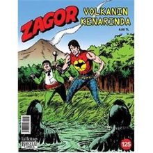 ZAGOR SAYI: 125 VOLKANIN KENARINDA - LUIGI MIGNACCO