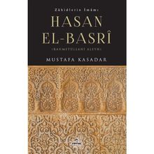 Zahidlerin İmamı Hasan El-basrî - Mustafa Kasadar
