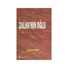 Zalha’nın Oğlu - Ümmet Yücel