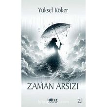 Zaman Arsızı - Yüksel Köker