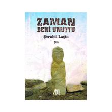 Zaman Beni Unuttu - Şerahil Laçin