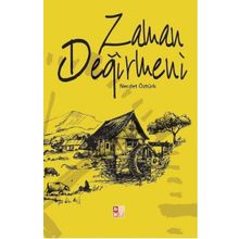 Zaman Değirmeni - Necdet Öztürk