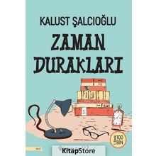 Zaman Durakları - Kalust Şalcıoğlu