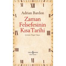 Zaman Felsefesinin Kısa Tarihi Adrian Bardon