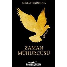 Zaman Mühürcüsü - Senem Tekinkoca