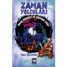 Zaman Yolcuları - Dede Korkut Ve Yağmur Taşı - Misli Baydoğan