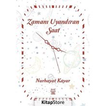 Zamanı Uyandıran Saat - Nurhayat Kayar