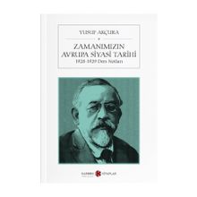 Zamanımız Avrupa Siyasi Tarihi - Yusuf Akçura