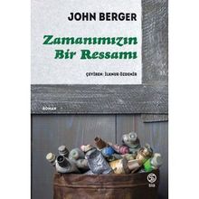 ZAMANIMIZIN BIR RESSAMI - JOHN BERGER