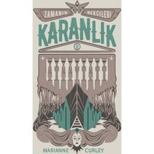 ZAMANIN BEKÇİLERİ 2 - KARANLIK - MARIANNE CURLEY