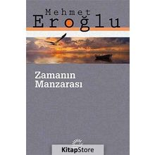 Zamanın Manzarası - Mehmet Eroğlu