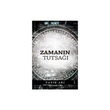 Zamanın Tutsağı - Fatih Arı