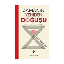 Zamanın Yeniden Doğuşu - Lee Smolin