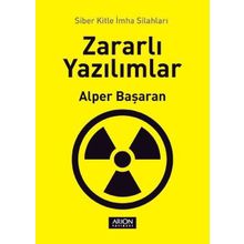 Zararlı Yazılımlar - Alper Başaran