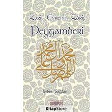 Zarif Evrenin Zarif Peygamberi - Bekir Sağlam