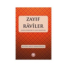 Zayıf Raviler - Mustafa Macit Karagözoğlu