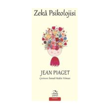 Zeka Psikolojisi - Jean Piaget