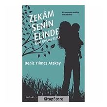 ZEKAM SENIN ELINDE BENI DOĞRU BESLE - DENIZ YILMAZ ATAKAY (ISBN:9786054316014)