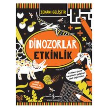 Zekani Geliştir – Dinozorlar Etkinlik - İş Bankası Kültür Yayınları