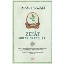 Zekat Sırları ve Fazileti - İmam Gazali
