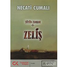 Zeliş Tütün Zamanı 1 - Necati Cumalı