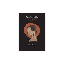Zembereğin Ölümü - Gözde Şahin