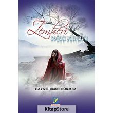 Zemheri Soğuk Yalnızlık - Hayati Umut Sönmez