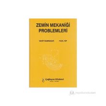 ZEMIN MEKANİĞİ PROBLEMLER - VAHIT KUMBASAR;FAZIL KIP
