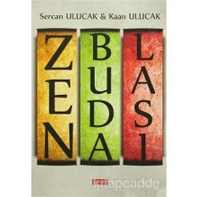 Zen Budalası - Sercan Ulucak Kaan Ulucak