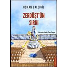 Zerdüştün Sırrı Destek Yayınları
