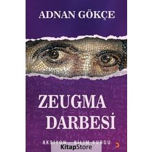 Zeugma Darbesi - Adnan Gökçe