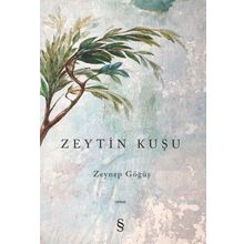 Zeytin Kuşu - Zeynep Göğüş