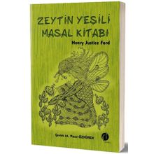 Zeytin Yeşili Masal Kitabı - Henry Justice Ford