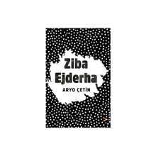 Ziba Ejderha - Aryo Çetin