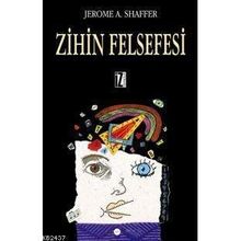 ZIHIN FELSEFESI - JEROME A. SHAFFER