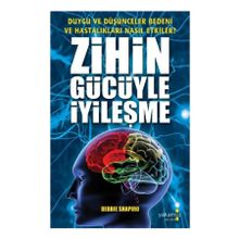 Zihin Gücüyle İyileşme - Debbie Shapiro
