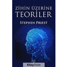 Zihin Üzerine Teoriler - Stephen Priest
