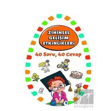 Zihinsel Gelişim Etkinlikleri 40 Soru 40 Cevap - Martı Yayınları