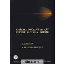 Zihinsel Özürlüler İçin Beceri Saptama Formu - Mustafa Özekes