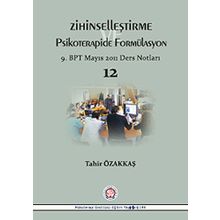Zihinselleştirme Psikoterapide Formülasyon - Tahir Özakkaş