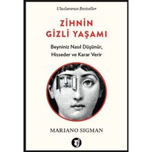 Zihnin Gizli Yaşamı - Mariano Sigman
