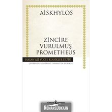 ZINCIRE VURULMUŞ PROMETHEUS - AISKHÜLOS