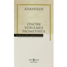 ZINCIRE VURULMUŞ PROMETHEUS (CILTLI) - AISKHYLOS