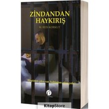 Zindandan Haykırış - M. Reis Korkut